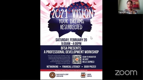 Thumbnail for entry  The Black Faculty and Staff Association Presents: A Professional Development Workshop 2021 Vision: Your Dreams Resurrected