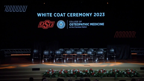 Thumbnail for OSU College Of Osteopathic Medicine at the Cherokee Nation White Coat Ceremony 