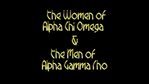 Thumbnail for Alpha Chi Omega/Alpha Gamma Rho: 2013 Freshman Follies