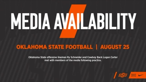Thumbnail for 8/25/2020 Cowboy Football: OSU Cowboy Football Players Logan Carter and Ry Schneider Address the Media