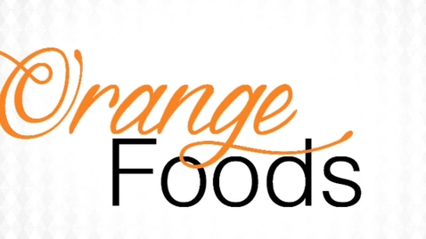 Thumbnail for entry Orange Foods