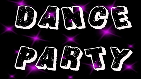 Thumbnail for entry Dance Party!