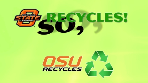 Thumbnail for entry OSU Recycles!