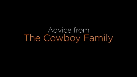 Thumbnail for entry Advice from the Cowboy Family