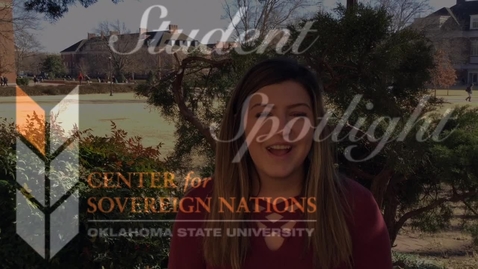 Thumbnail for entry Center for Sovereign Nations Student Spotlight | Emma Kincade