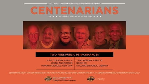 Thumbnail for entry Centenarians An Original Theatrical Production