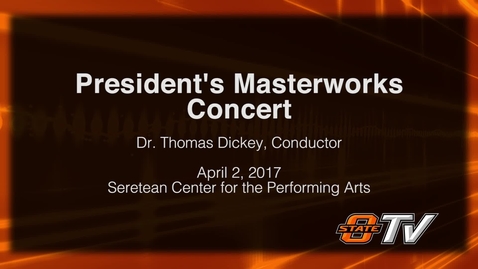 Thumbnail for 2017 President's Masterworks Concert