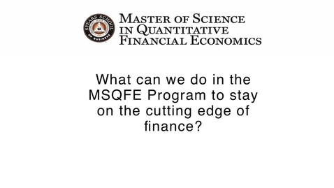 Thumbnail for entry The Cutting Edge of Finance- Oklahoma State's MSQFE Program