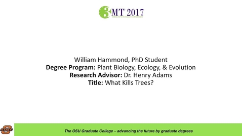 Thumbnail for William Hammond, PhD Student: What Kills Trees?