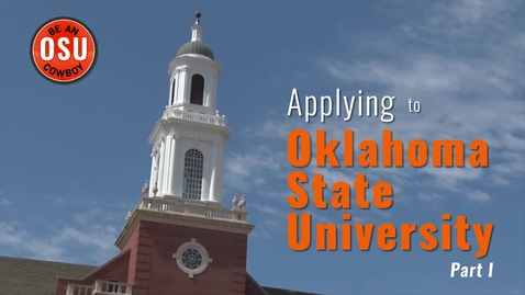 Thumbnail for Applying to OSU: Part I