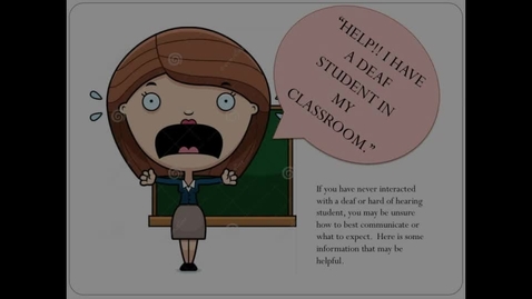 Thumbnail for Help-I Have a Deaf Student