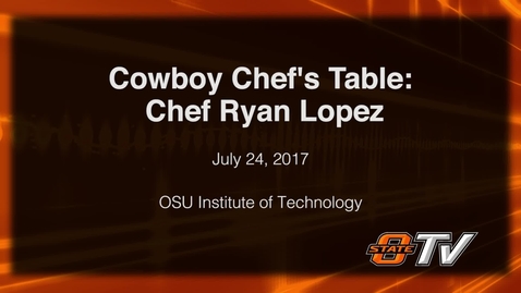 Thumbnail for entry Cowboy Chef's Table : Ryan Lopez