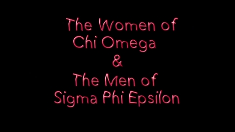 Thumbnail for entry Chi Omega/Sigma Phi Epsilon: 2013 Freshman Follies