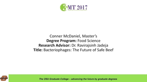 Thumbnail for Conner McDaniel, Master's: Bacteriophages: The Future of Safe Beef