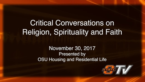 Thumbnail for entry Critical Conversations: Religion, Spirituality and Faith