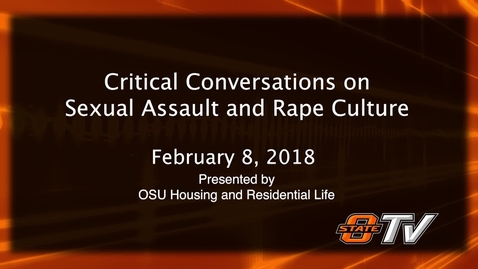 Thumbnail for entry Critical Conversations:  Sexual Assault and Rape Culture