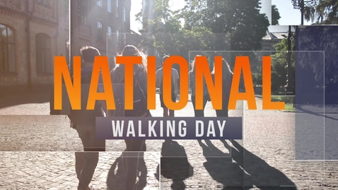 Thumbnail for entry National Walking Day 2019