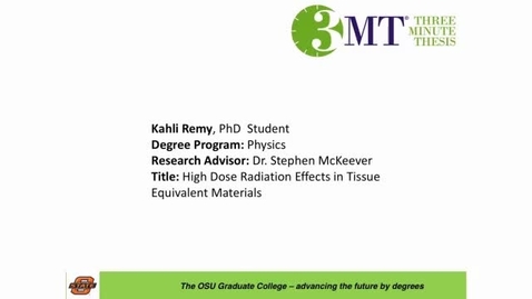 Thumbnail for 2016 OSU 3MTâ Finals Presentation: Kahli Remy