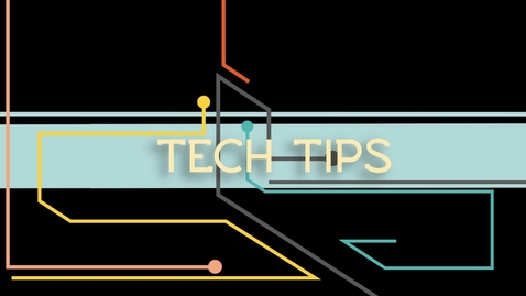 Thumbnail for entry Tech Tips: CTRL+C, V, X