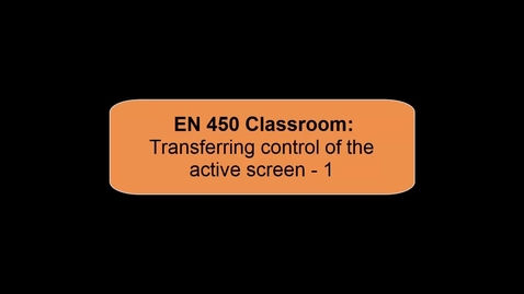 Thumbnail for Transfer Control Between Screens 1 in EN 450