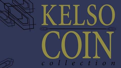 Thumbnail for entry The Dr. Bill F. &amp; Jean Kelso Ancient Coin Collection