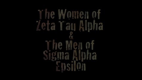 Thumbnail for entry Zeta Tau Alpha/Sigma Alpha Epsilon: 2013 Freshman Follies