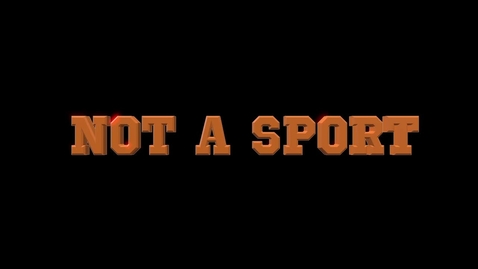 Thumbnail for entry DOCUMENTARY:  Not A Sport