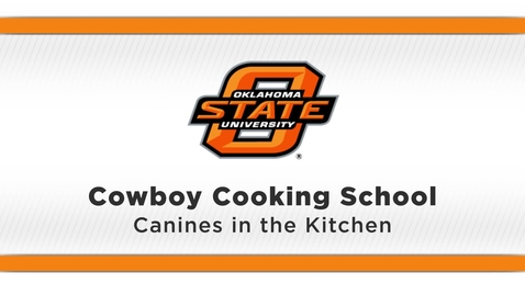 Thumbnail for entry Cowboy Cooking School:  Canines In The Kitchen