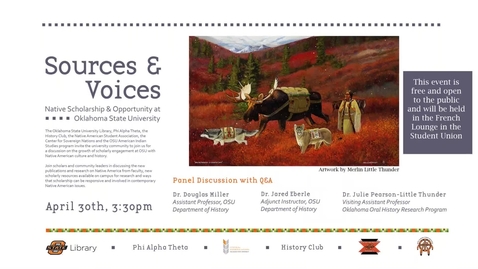 Thumbnail for Sources and Voices: Native Scholarship &amp; Opportunity at Oklahoma State University.