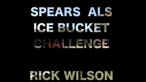 Thumbnail for entry Rick Wilson's ALS Challenge