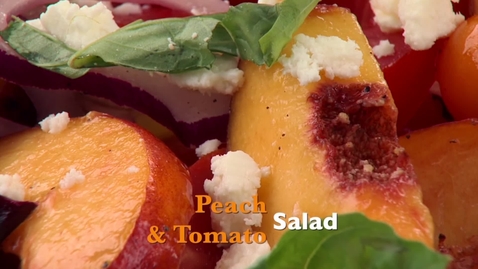 Thumbnail for entry OKG Recipe: Peach and Tomato Salad