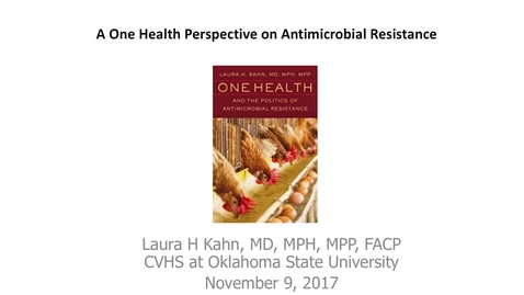 Thumbnail for A One Health Perspective on Antimicrobial Resistance