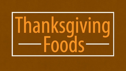 Thumbnail for Thanksgiving Foods