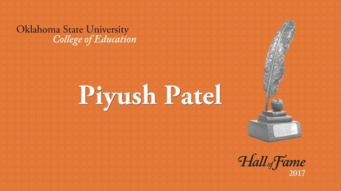 Thumbnail for entry College of Education Hall of Fame: Piyush Patel