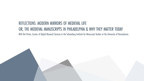 Thumbnail for Reflections: Modern Mirrors of Medieval Life