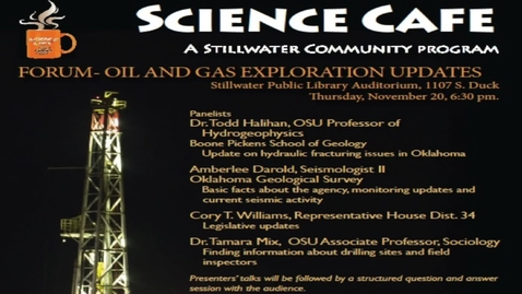 Thumbnail for Science Cafe presents Oil and Gas Exploration Updates