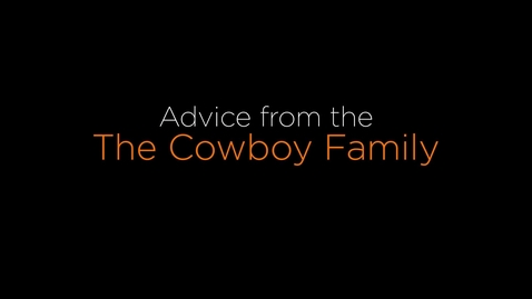 Thumbnail for entry Advice from the Cowboy Family - Parents