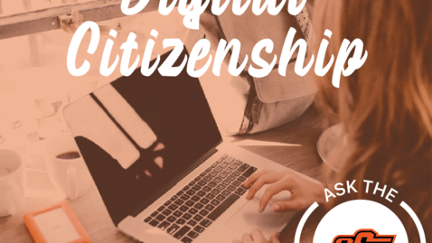 Thumbnail for Ask the Experts - Digital Citizenship
