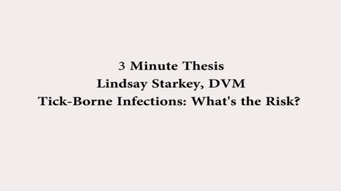 Thumbnail for 2014 Center for Veterinary Health Sciences 3 Minute Thesis Winner, Dr. Lindsay Starkey