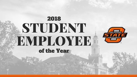 Thumbnail for entry 2018 OSU Student Employee of the Year Awards Ceremony