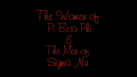 Thumbnail for Pi Beta Phi/Sigma Nu: 2013 Freshman Follies