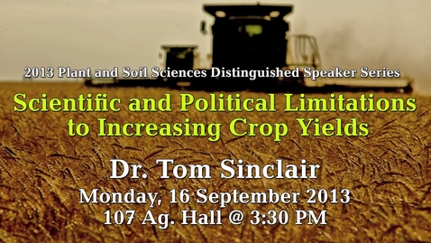 Thumbnail for entry Scientific and Political Limitations to Increasing Crop Yields