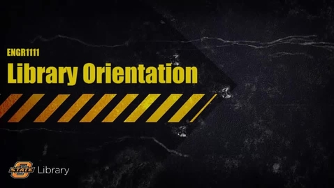 Thumbnail for OSU Library Orientation: Engineering