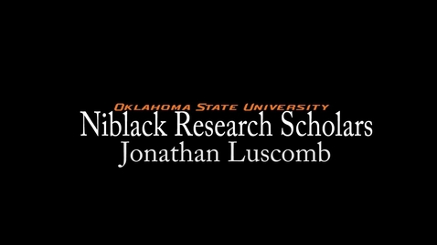 Thumbnail for entry Jonathan Luscomb - Niblack Research Scholars 2013-14