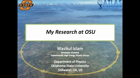 Thumbnail for entry USER GENERATED:  The Coolest Research at OSU is : Experimental Particle Physics Research by Wasikul Islam