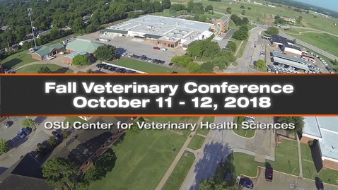 Thumbnail for entry 2018 Fall Veterinary Conference