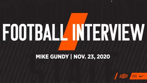 Thumbnail for 11/23/20 Cowboy Football:  Mike Gundy Previews OSU/TTU