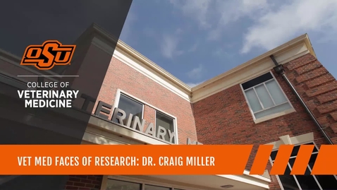 Thumbnail for entry Vet Med Faces of Research: Dr. Craig Miller