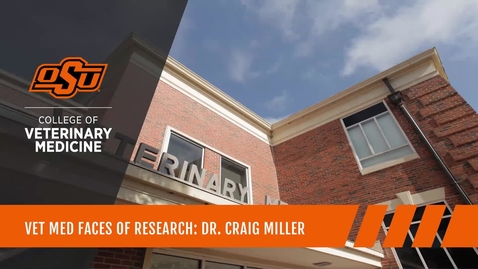 Thumbnail for Vet Med Faces of Research: Dr. Craig Miller