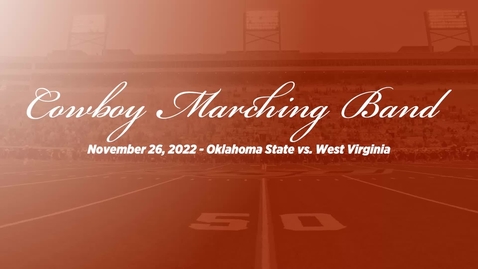 Thumbnail for Cowboy Marching Band Performs at OSU/West Virginia